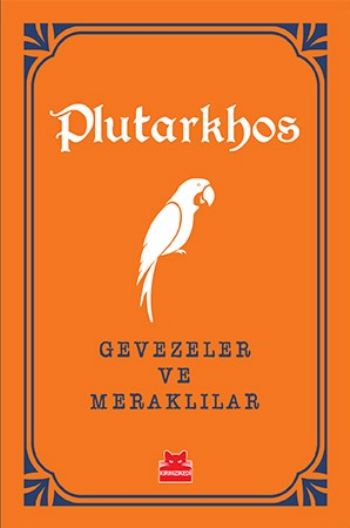 Gevezeler ve Meraklılar Plutarkhos