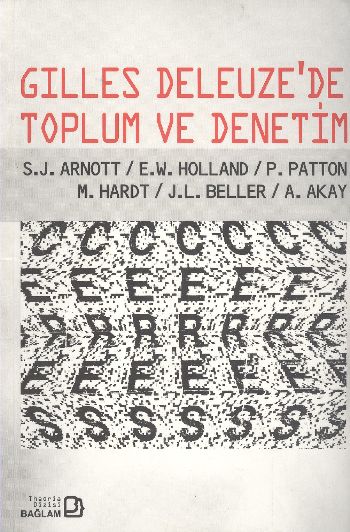 Gilles Deleuze’de Toplum ve Denetim