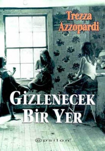 Gizlenecek Bir Yer