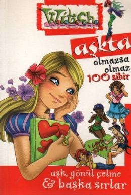 Gizli Witch Günlükleri Aşkta Olmazsa Olmaz 100 Sihir