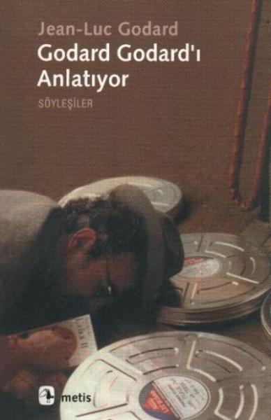 Godard Godard'ı Anlatıyor