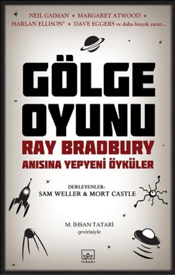 Gölge Oyunu Ray Bradbury Anısına Yepyeni Öyküler