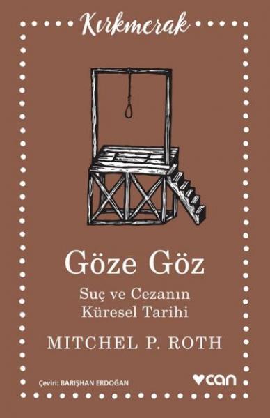 Göze Göz-Suç ve Cezanın Küresel Tarihi