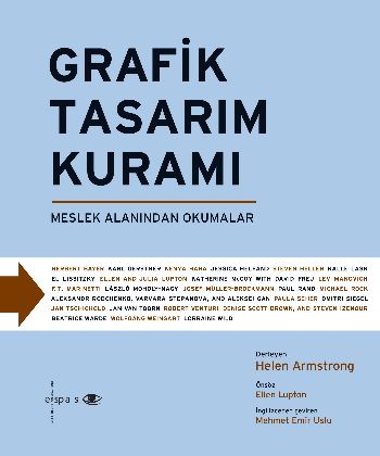 Grafik Tasarım Kuramı Tasarım Alanından Okumalar %17 indirimli Helen A