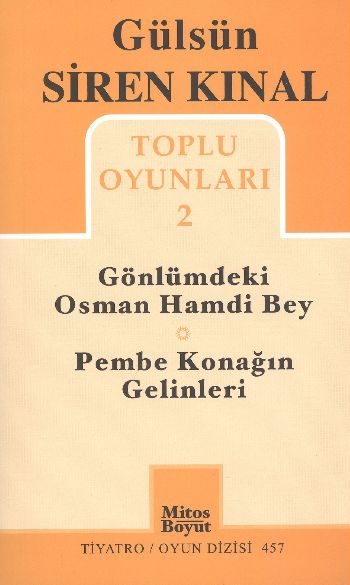 Gülsün Siren Kınal Toplu Oyunları 2 Gönlümdeki Osman Hamdi Bey