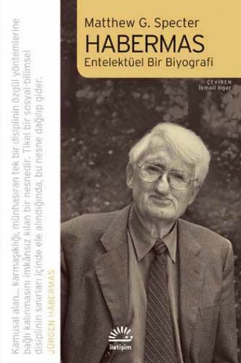 Habermas Entelektüel Bir Biyografi