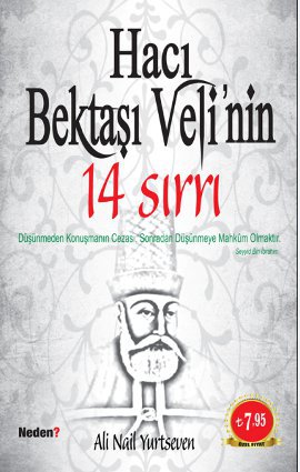 Hacı Bektaşı Veli’nin 14 Sırrı