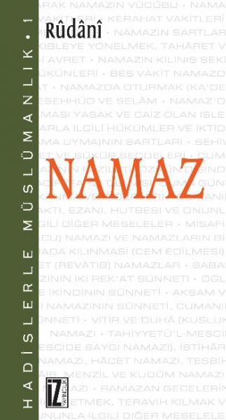 Hadislerle Müslümanlık 1: Namaz