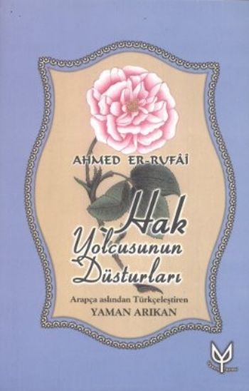 Hak Yolcusunun Düsturları