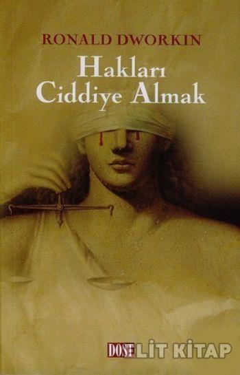 Hakları Ciddiye Almak %17 indirimli Ronald Dworkin