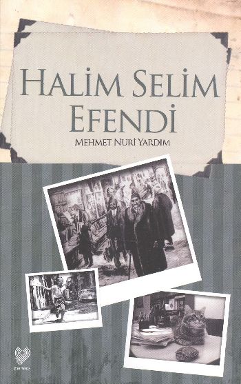 Halim Selim Efendi %17 indirimli Mehmet Nuri Yardım