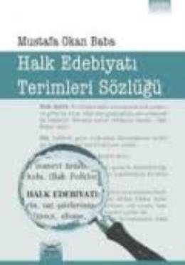 Halk Edebiyatı Terimleri Sözlüğü %17 indirimli Mustafa Okan Baba