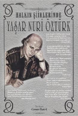Halkın Şiirlerinde Yaşar Nuri Öztürk Canan Öztürk