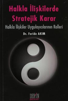 Halkla İlişkilerde Stratejik Karar Feride Akım