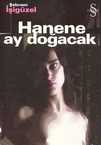 Hanene Ay Doğacak