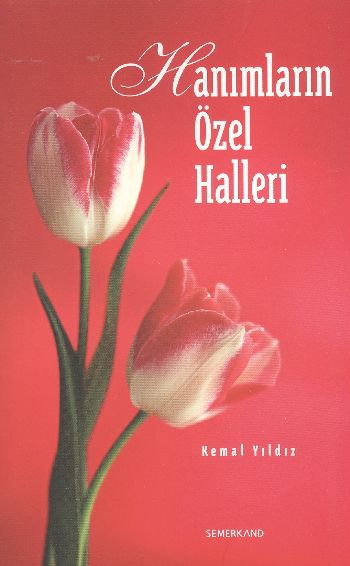 Hanımların Özel Halleri