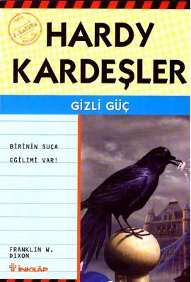 Hardy Kardeşler 2. Macera  Gizli Güç Birinin Suça Eğilimi Var