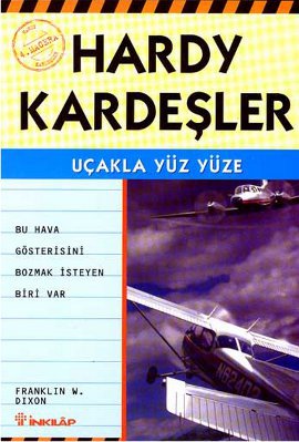 Hardy Kardeşler 4. Macera  Uçakla Yüz Yüze Bu Hava Gösterisini Bozmak İsteyen Biri Var