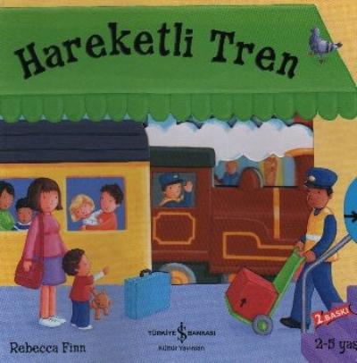 Hareketli Kitaplar: Hareketli Tren