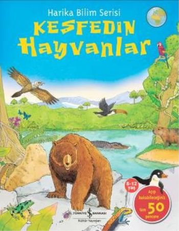 Harika Bilim Serisi: Keşfedin Hayvanlar