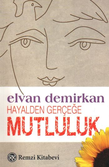 Hayalden Gerçeğe Mutluluk