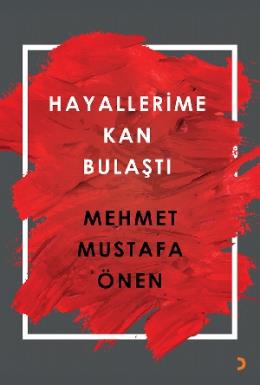 Hayallerime Kan Bulaştı