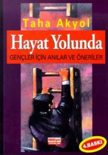 Hayat Yolunda Gençler için Anılar ve Öneriler