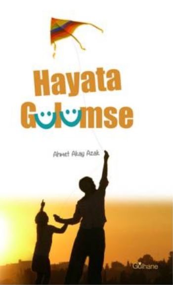 Hayata Gülümse