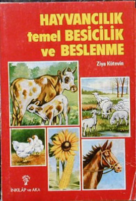 Hayvancılık, Temel Besicilik, Besle