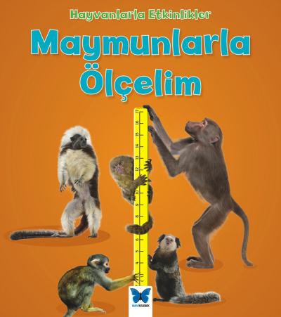 Hayvanlarla Etkinlikler-Maymunlarla Ölçelim