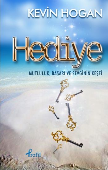 Hediye-Mutluluk,Başarı ve Sevginin Keşfi %25 indirimli Kevin Hogan