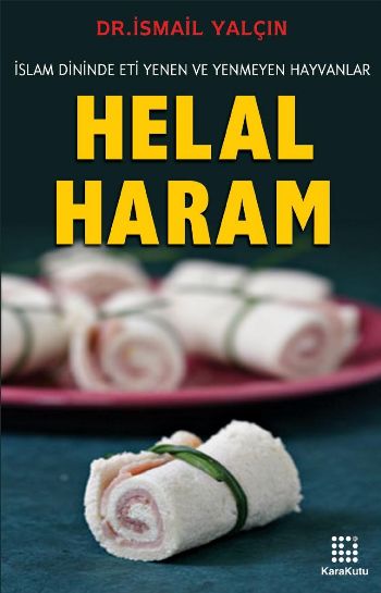 Helal-Haram "İslam Dininde Eti Yenen ve Yenmeyen Hayvanlar" %17 indiri