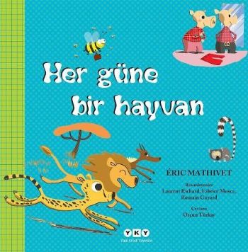 Her Güne Bir Hayvan