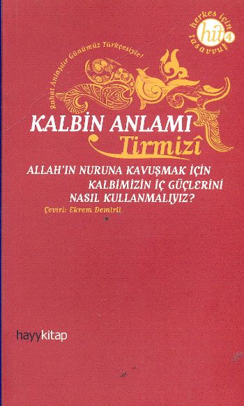 Herkes İçin Tasavvuf-4 Kalbin Anlamı