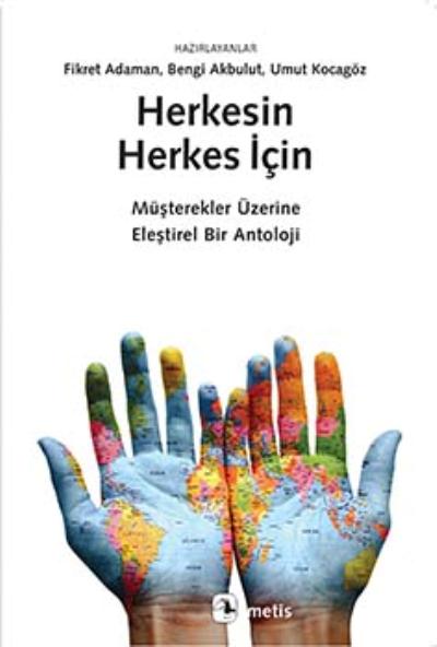 Herkesin Herkes İçin-Müşterekler Üzerine Eleştirel Bir Antoloji