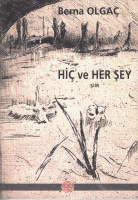 Hiç ve Her Şey %17 indirimli Berna Olgaç