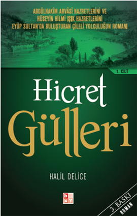 Hicret Gülleri 1. Cilt