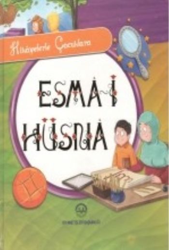 Hikayelerle Çocuklara Esmai Hüsna