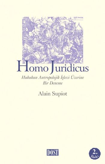 Homo Juridicus-Hukukun Antropolojik İşlevi Üzerine