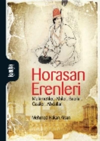 Horasan Erenleri %17 indirimli Mehmet Hakan Alşan