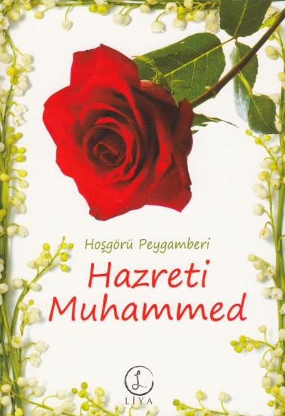 Hoşgörü Peygamberi Hazreti Muhammed Yasin Şeref Asil