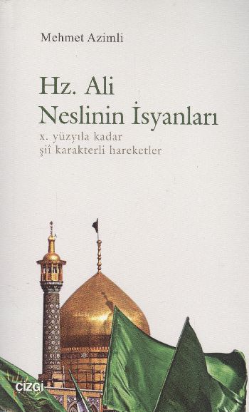 Hz. Ali Neslinin İsyanları