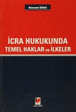 İcra Hukukunda Temel Haklar ve İlkeler