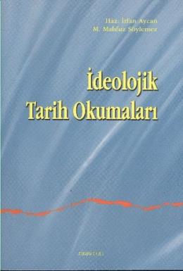 İdeolojik Tarih Okumaları