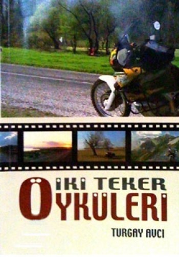 İki Teker Öyküleri