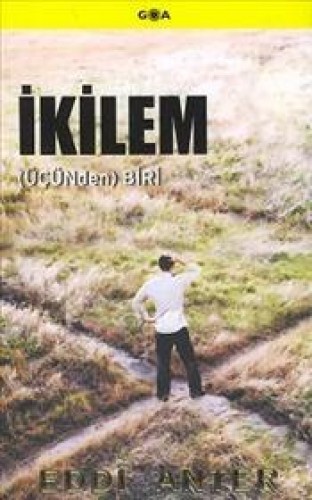 İkilem (Üçünden Biri)