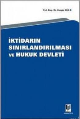 İktidarın Sınırlandırılması ve Hukuk Devleti