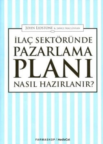 İlaç Sektöründe Pazarlama Planı Nasıl Hazırlanır