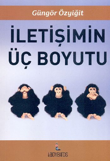 İletişimin Üç Boyutu