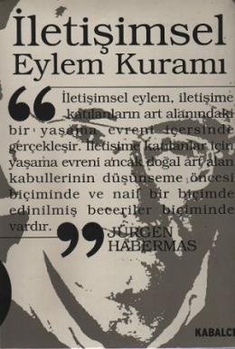 İletişimsel Eylem Kuramı %17 indirimli Jürgen Habermas